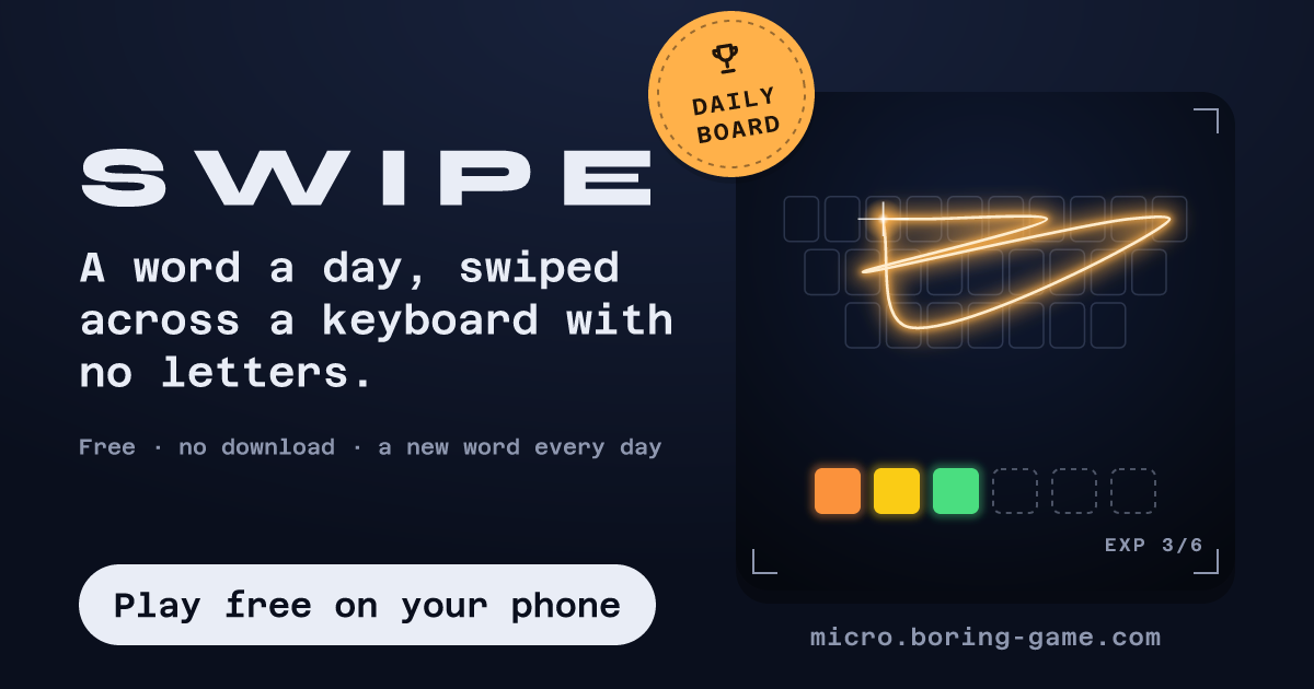 Swipe: a trail of amber light swiped across a dark phone keyboard with no letters, a row of colored guess squares under it and a Daily board medal